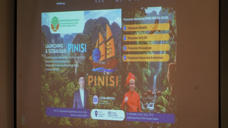 BBKSDA Sulawesi Selatan Launching dan Sosialisasi "PINISI", Inovasi Layanan Konservasi Berbasis AI